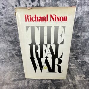 Vtg Richard Nixon The Real War Hardcover 1st Printing 1980 Political History